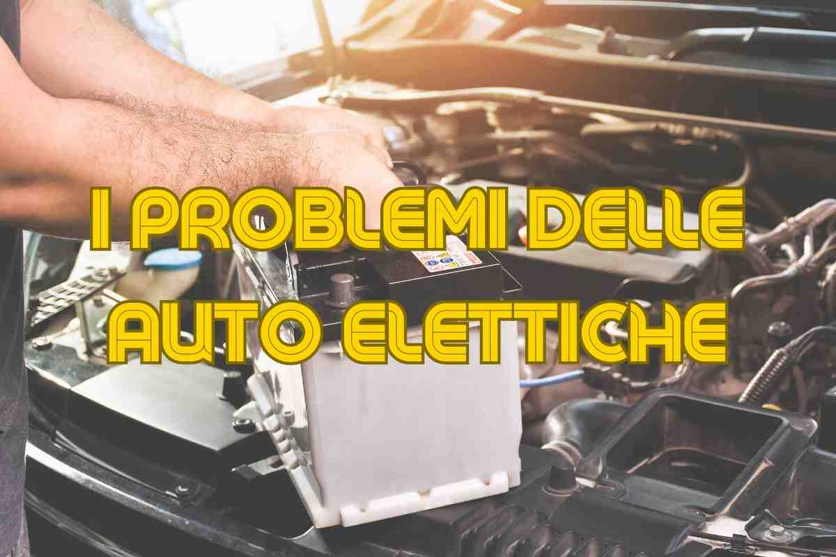 problemi auto elettriche batteria come risolverli