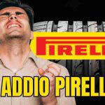 addio pirelli