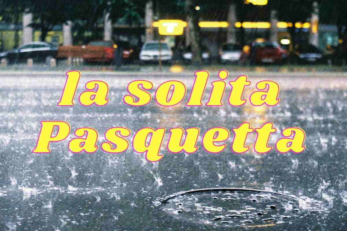 Pioggia Pasquetta problema meteo