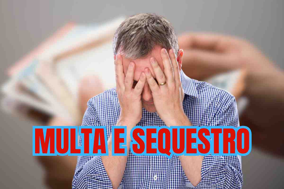 Multa e sequestro senza documento