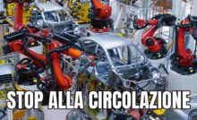 fabbrica auto stop circolazione