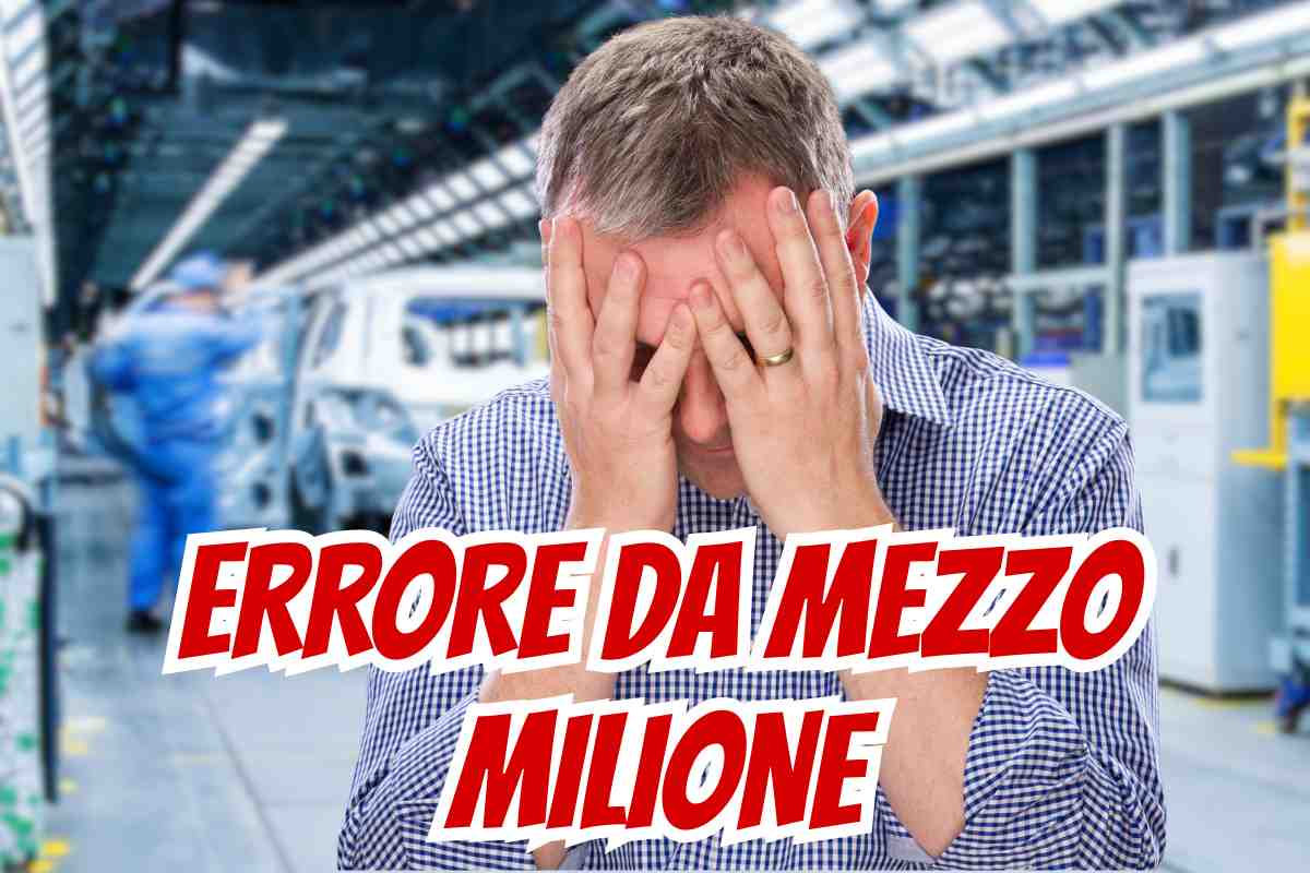 Errore da mezzo milione